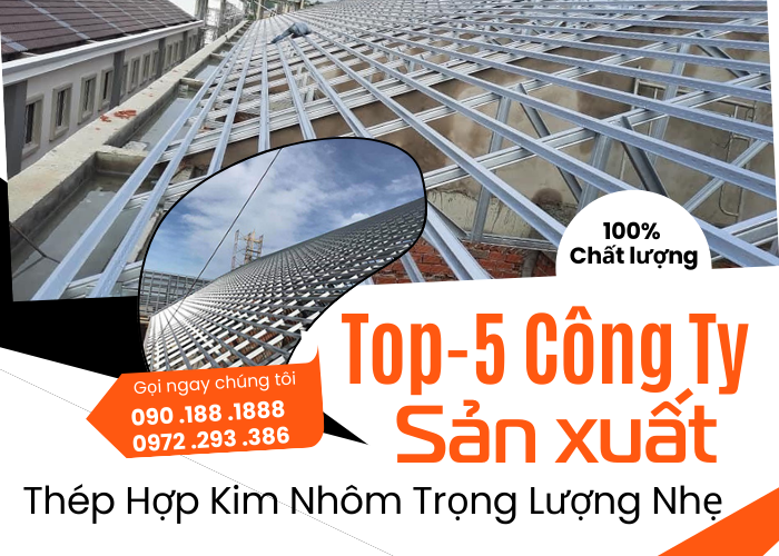 Top 5 Công Ty Sản Xuất Thép Hợp Kim Nhôm Trọng Lượng Nhẹ Tại Bình Dương