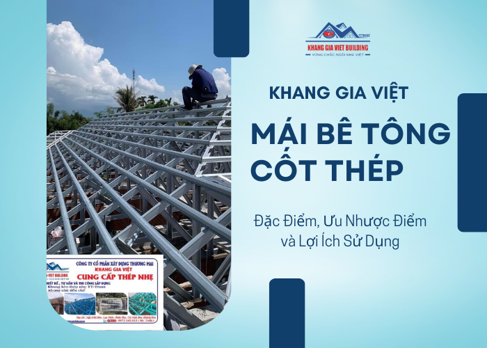 Mái Bê Tông Cốt Thép Là Gì?